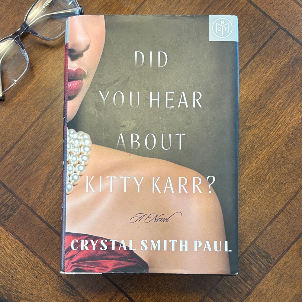 📚"Did You Hear About Kitty Karr?"📚by‎ Crystal Smith Paul - Hardcover Novel